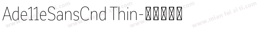 Ade11eSansCnd Thin字体转换